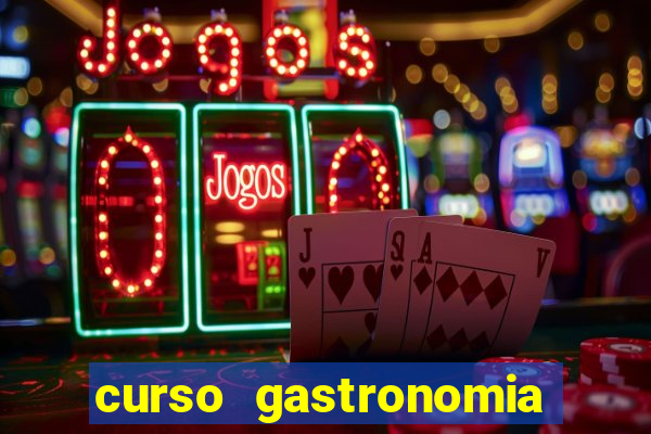 curso gastronomia porto alegre